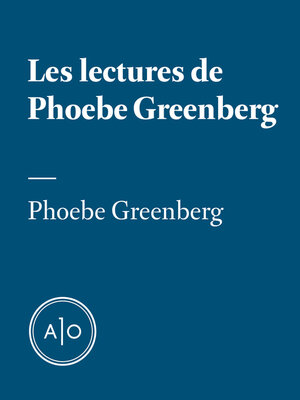 cover image of Les lectures de Phoebe Greenberg